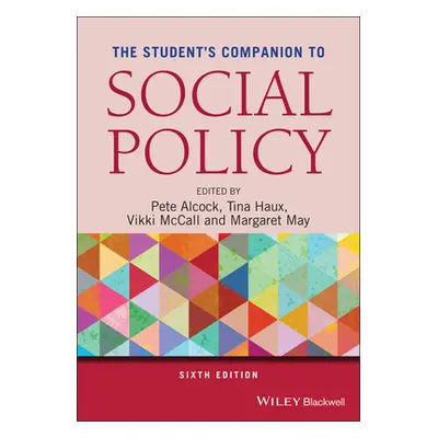 "The Student's Companion to Social Policy" - "" ("Alcock Pete")