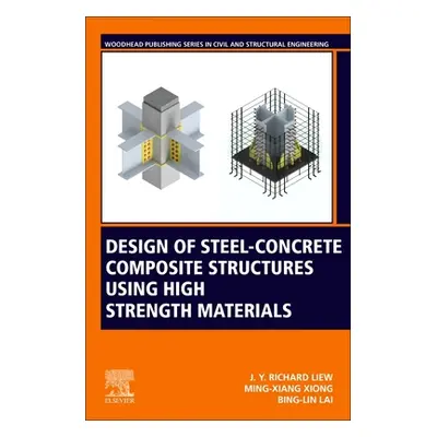 "Design of Steel-Concrete Composite Structures Using High-Strength Materials" - "" ("Richard Lie