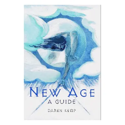 "New Age: A Guide" - "" ("Kemp Daren")