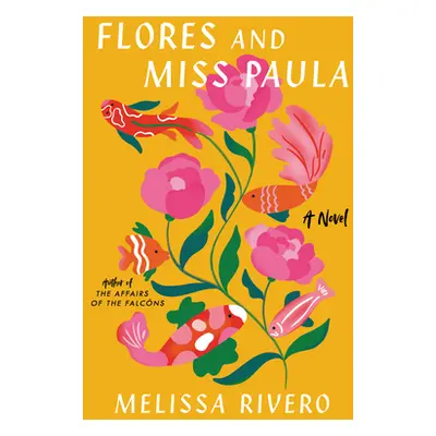 "Flores and Miss Paula" - "" ("Rivero Melissa")