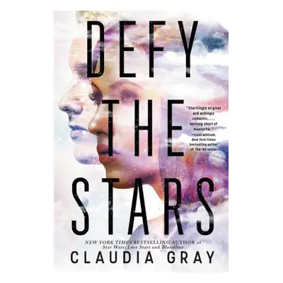 "Defy the Stars" - "" ("Gray Claudia")