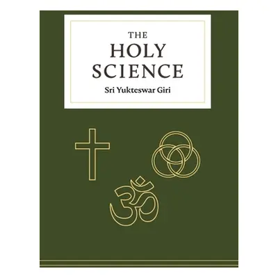 "The Holy Science" - "" ("Giri Sri Yukteswar")