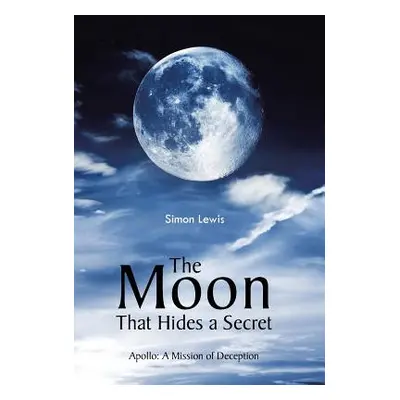 "The Moon That Hides a Secret" - "" ("Lewis Simon")