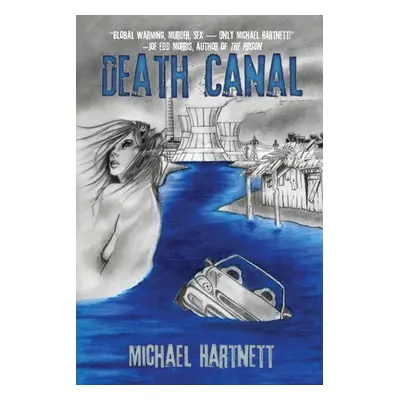 "Death Canal" - "" ("Hartnett Michael")