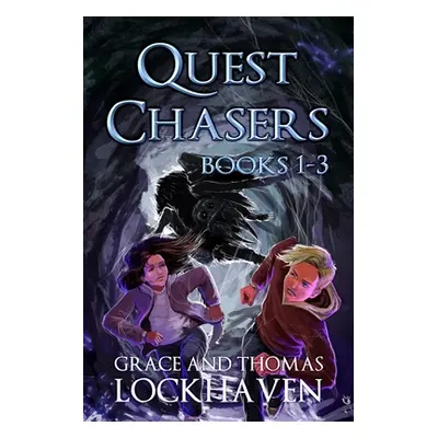 "Quest Chasers: Books 1-3" - "" ("Lockhaven Thomas")