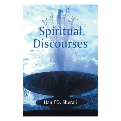 "Spiritual Discourses" - "" ("Sherali Hanif D.")