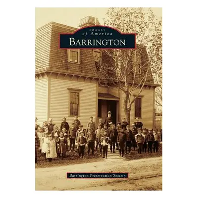 "Barrington" - "" ("Barrington Preservation Society")