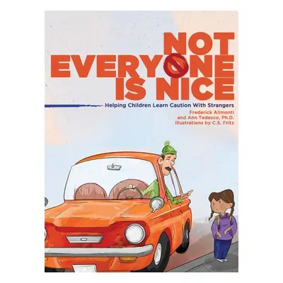 "Not Everyone Is Nice" - "" ("Alimonti Frederick")