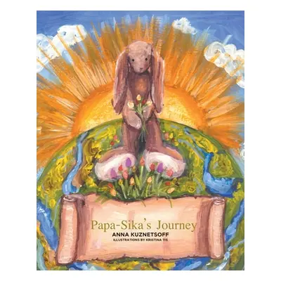 "Papa-Sika's Journey" - "" ("Kuznetsoff Anna")