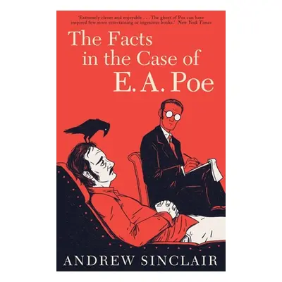 "The Facts in the Case of E. A. Poe" - "" ("Sinclair Andrew")