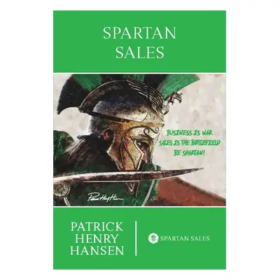 "Spartan Sales" - "" ("Hansen Patrick Henry")