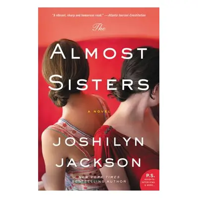 "The Almost Sisters" - "" ("Jackson Joshilyn")