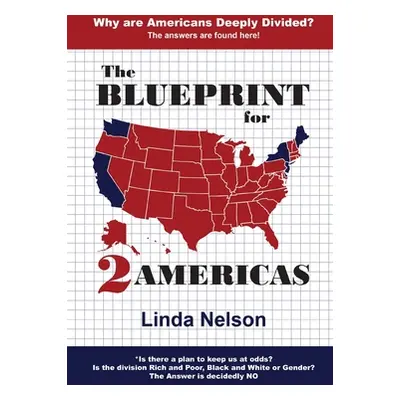 "The Blueprint for 2 Americas" - "" ("Nelson Linda")