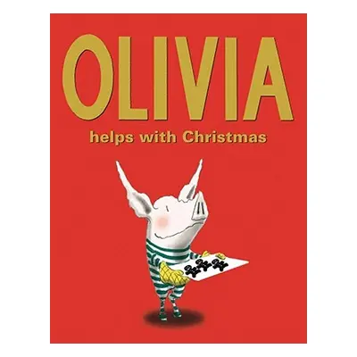 "Olivia Helps with Christmas" - "" ("Falconer Ian")