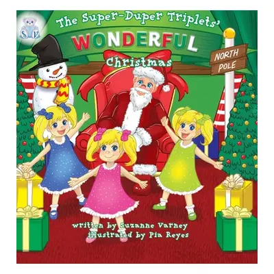 "Wonderful Christmas: The Super-Duper Triplets" - "" ("Varney Suzanne")