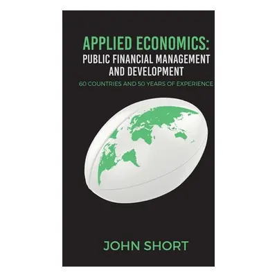 "Applied Economics: Public Financial Management and Development" - "" ("Short John")