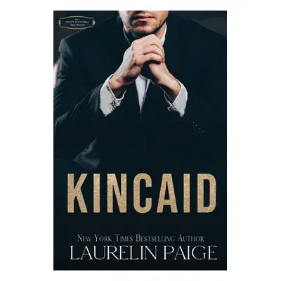 "Kincaid" - "" ("Paige Laurelin")