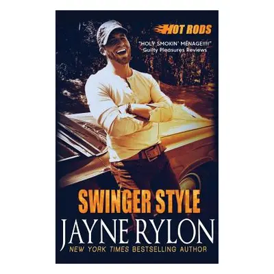 "Swinger Style" - "" ("Rylon Jayne")