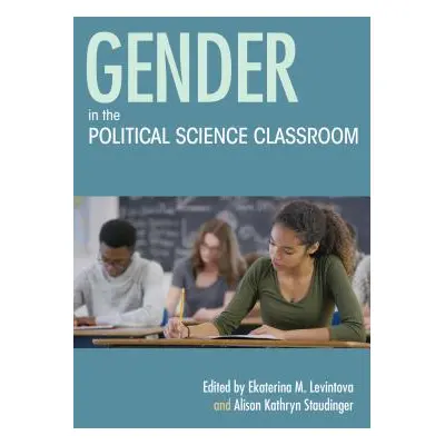 "Gender in the Political Science Classroom" - "" ("Levintova Ekaterina M.")