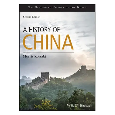 "A History of China" - "" ("Rossabi Morris")