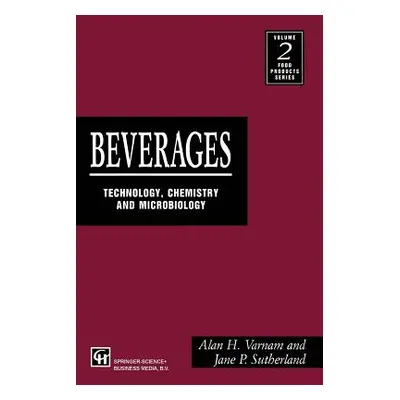 "Beverages: Technology, Chemistry and Microbiology" - "" ("Varnam A.")