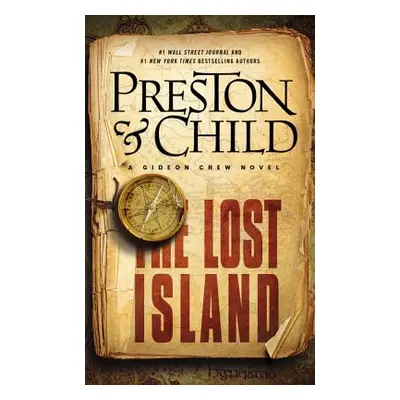 "The Lost Island: A Gideon Crew Novel" - "" ("Preston Douglas")