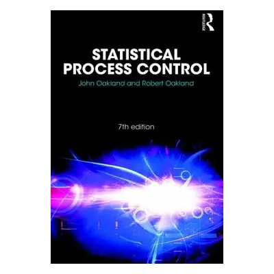 "Statistical Process Control" - "" ("Oakland John")