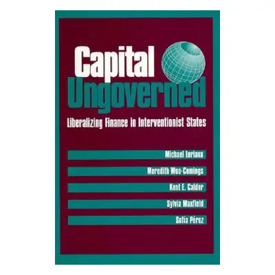 "Capital Ungoverned" - "" ("Loriaux Michael")