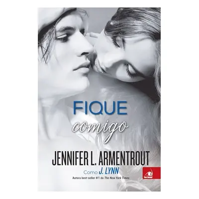 "Fique Comigo" - "" ("Armentrout Jennifer L.")