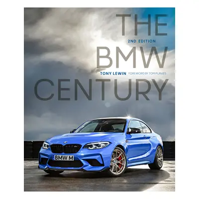 "The BMW Century, 2nd Edition" - "" ("Lewin Tony")