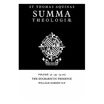 "The Eucharistic Presence: 3a. 73-78" - "" ("Aquinas Thomas")