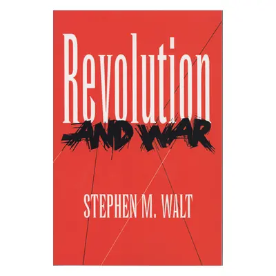 "Revolution and War: A Handbooks to the Breeds of the World" - "" ("Walt Stephen M.")