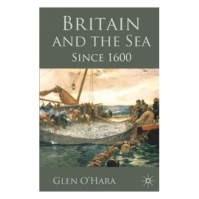 "Britain and the Sea: Since 1600" - "" ("O'Hara Glen")