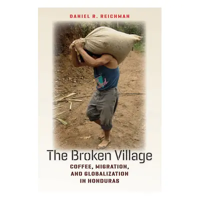 "The Broken Village" - "" ("Reichman Daniel R.")