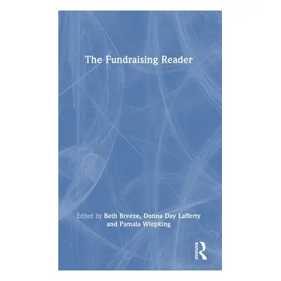 "The Fundraising Reader" - "" ("Breeze Beth")