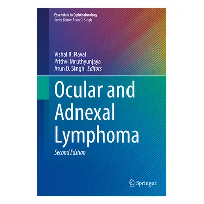 "Ocular and Adnexal Lymphoma" - "" ("Raval Vishal R.")