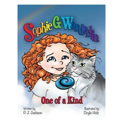 "Sophie G Wanderlin: One of a Kind" - "" ("Pj Jackson")