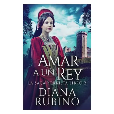 "Amar a un Rey" - "" ("Rubino Diana")