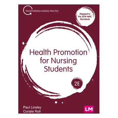 "Health Promotion for Nursing Students" - "" ("Linsley Paul")