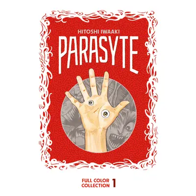 "Parasyte Full Color Collection 1" - "" ("Iwaaki Hitoshi")