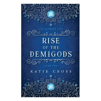 "Rise of the Demigods" - "" ("Cross Katie")