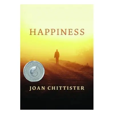 "Happiness" - "" ("Chittister Joan")