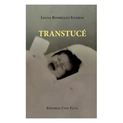 "Transtuc (Second edition)" - "" ("Iglesias Legna Rodrguez")