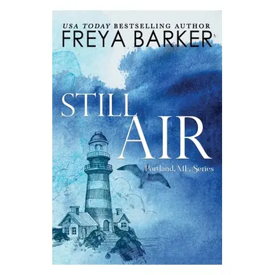 "Still Air" - "" ("Barker Freya")