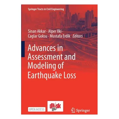 "Advances in Assessment and Modeling of Earthquake Loss" - "" ("Akkar Sinan")