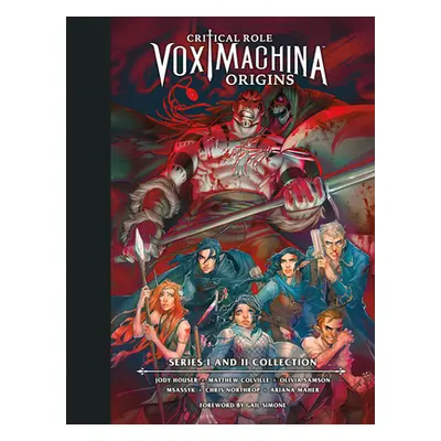 "Critical Role: Vox Machina Origins Library Edition: Series I & II Collection" - "" ("Critical R