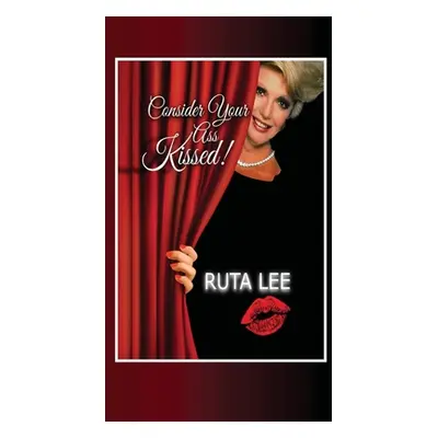 "Consider Your Ass Kissed" - "" ("Lee Ruta")