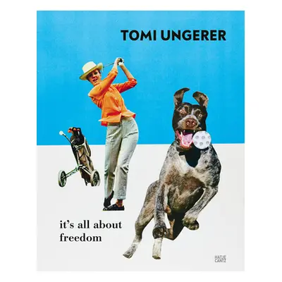 "Tomi Ungerer: It's All about Freedom" - "" ("Ungerer Tomi")