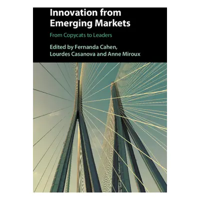 "Innovation from Emerging Markets" - "" ("Cahen Fernanda")