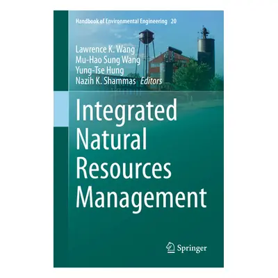 "Integrated Natural Resources Management" - "" ("Wang Lawrence K.")